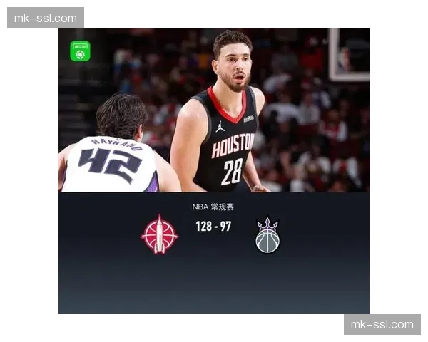 火箭128-97狂胜国王31分,申京26+13+11三双统治内线 火箭128-97狂胜国王31分,申京26+13+11三双统治内线